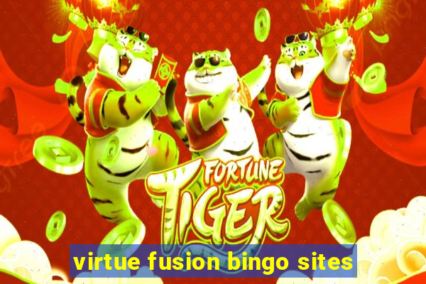 virtue fusion bingo sites